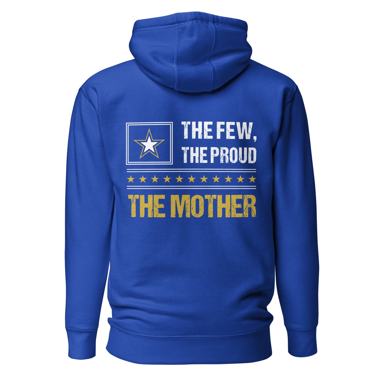 The few, the proud, the Mother - Unisex Hoodie ( Back Print ) by DarkByteGear