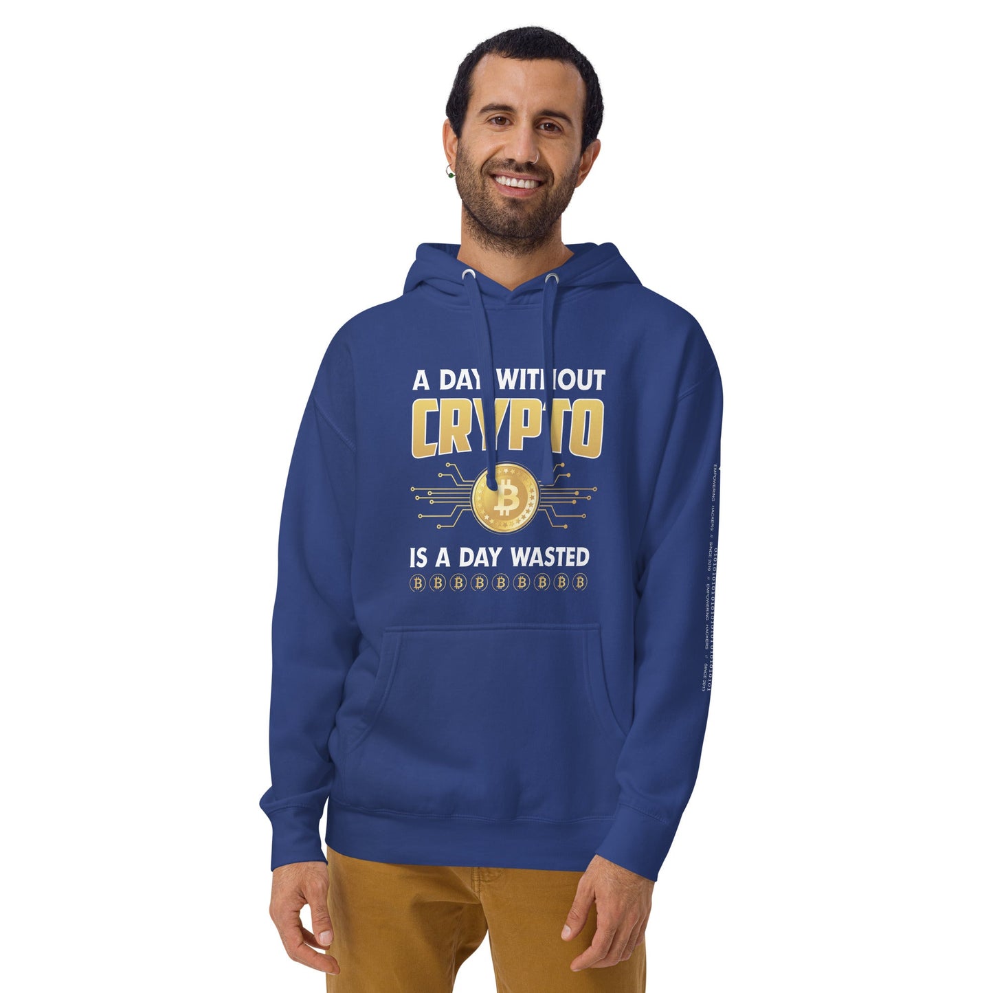 A day without Crypto is a day wasted Unisex Hoodie by DarkByteGear