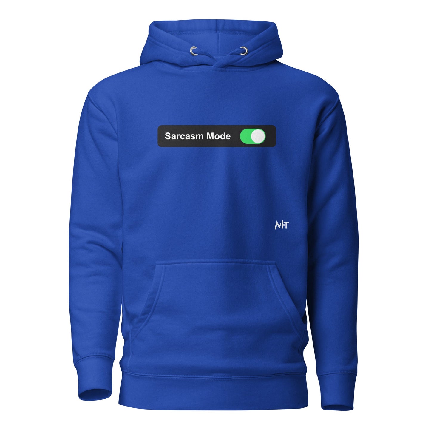 Sarcasm Mode On - Unisex Hoodie by DarkByteGear