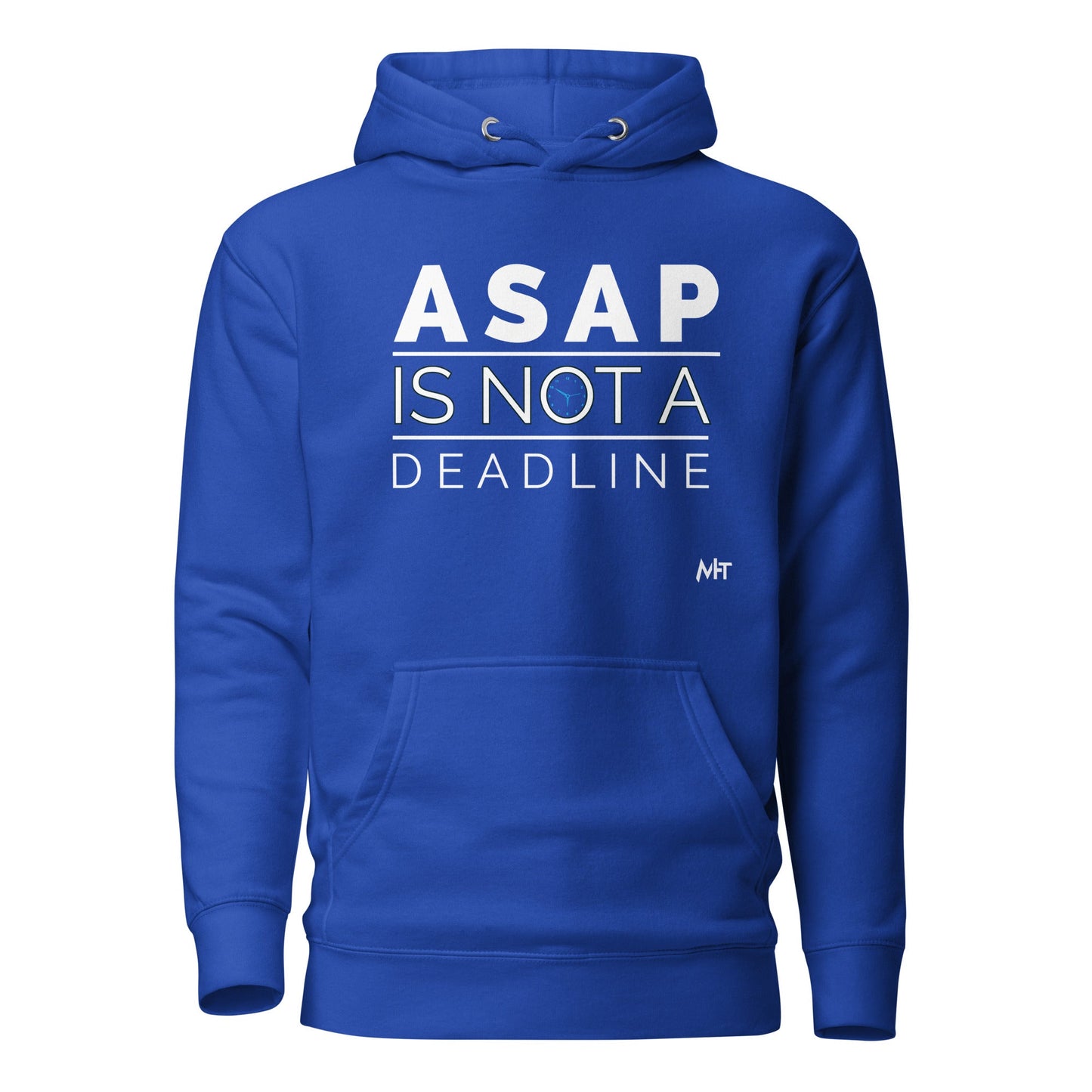 ASAP is not a deadline - Unisex Hoodie by DarkByteGear