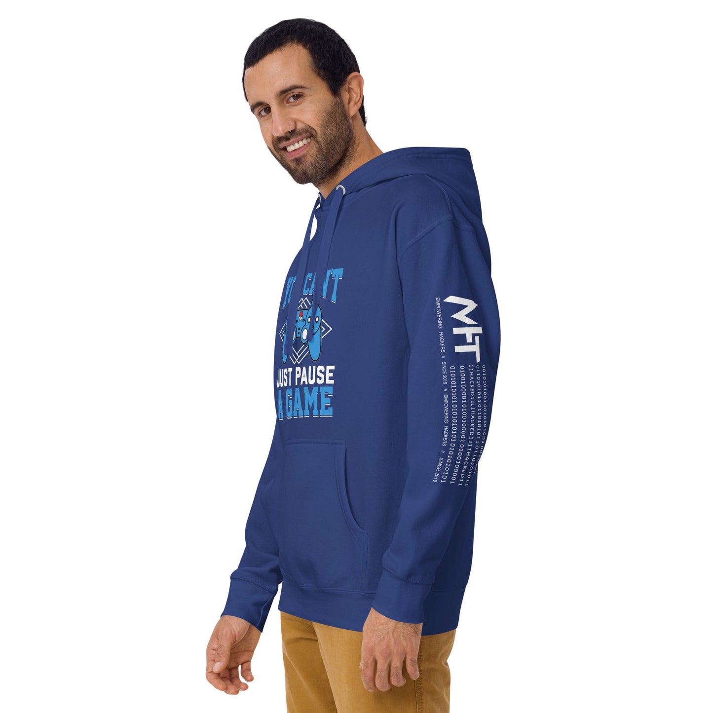 You Can't Just Pause a Game Unisex Hoodie by DarkByteGear