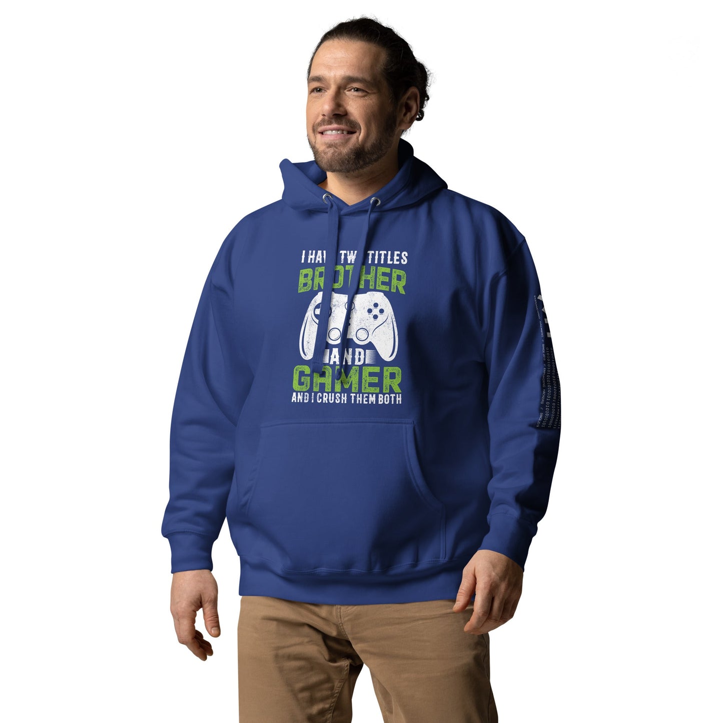 I Have Two Titles Brother And Gamer (DB) Unisex Hoodie by DarkByteGear