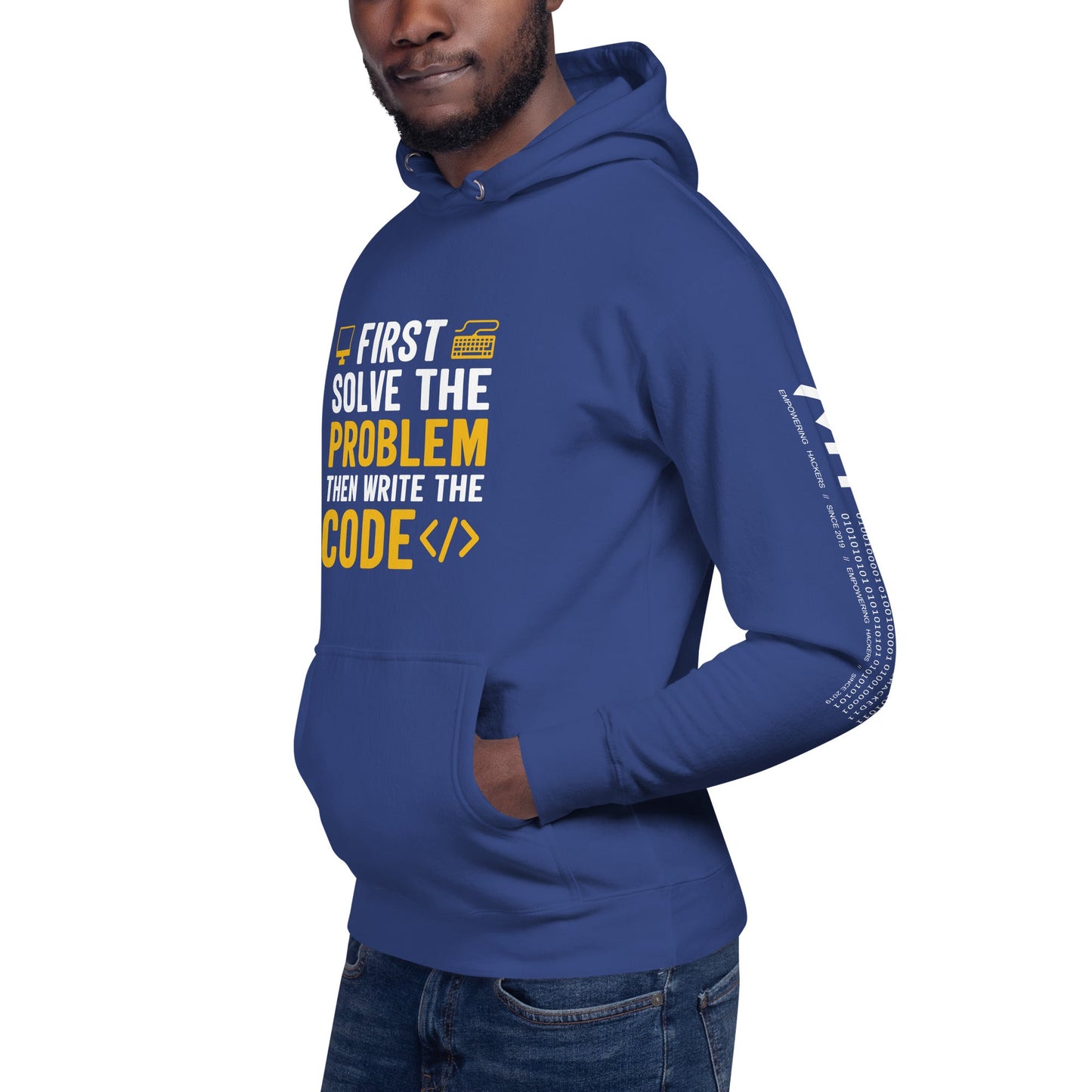 First, Solve the problem; then, Write the code - Unisex Hoodie by DarkByteGear