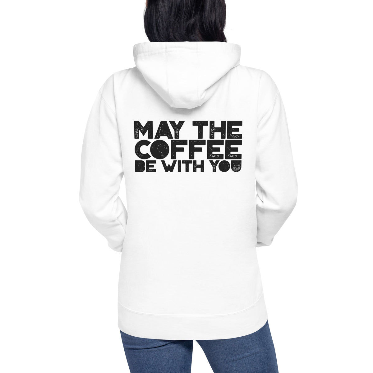May the Coffee be with You - Unisex Hoodie ( Back Print ) by DarkByteGear