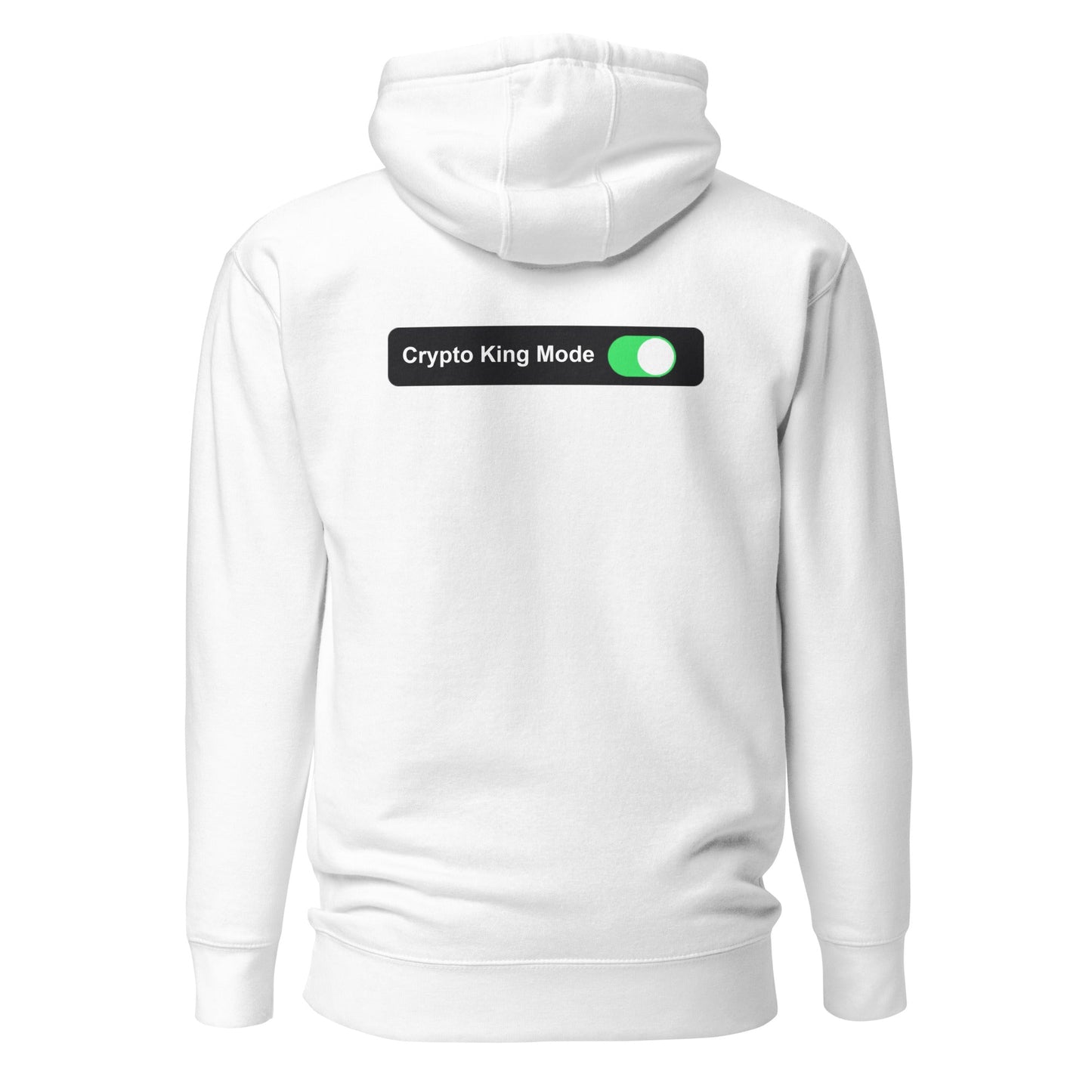 Crypto King Mode On - Unisex Hoodie (back print) by DarkByteGear