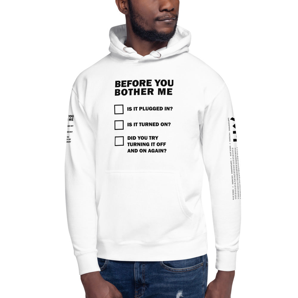 Before you bother me - Unisex Hoodie by DarkByteGear
