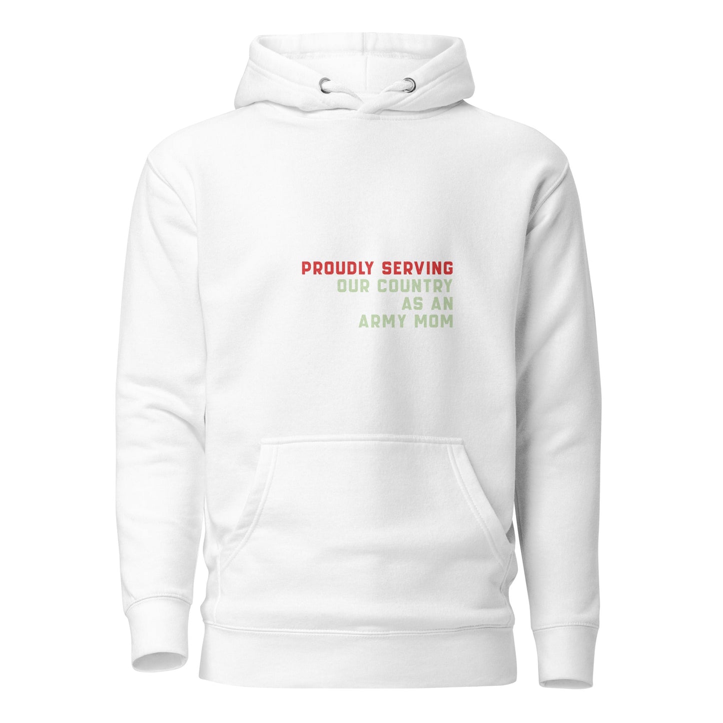 Proudly Serving as an Army Mom - Unisex Hoodie by DarkByteGear