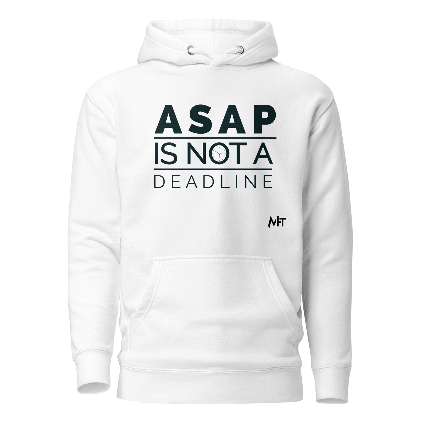ASAP is not a deadline - Unisex Hoodie by DarkByteGear