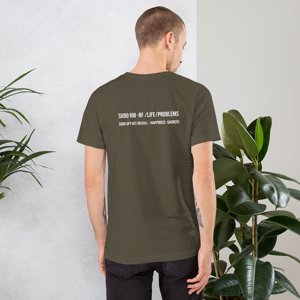 sudo rm -rf lifeproblems - Short-Sleeve Unisex T-Shirt (back print) by DarkByteGear