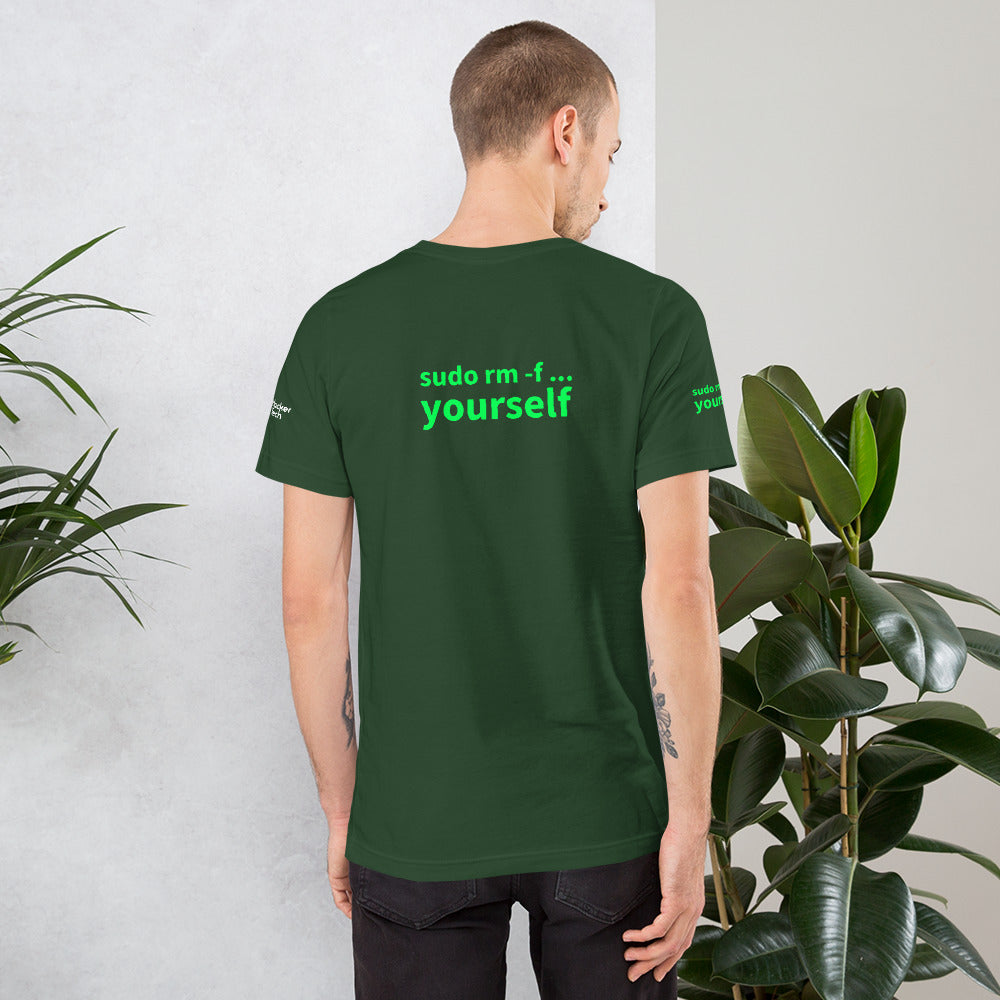 sudo rm -f yourself - Short-Sleeve Unisex T-Shirt (all sides print) by DarkByteGear