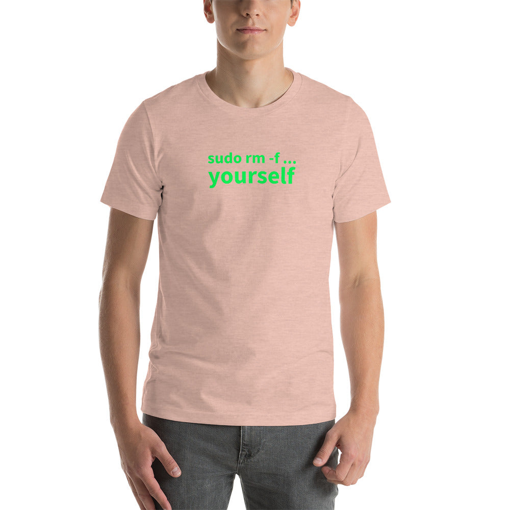 sudo rm -f yourself - Short-Sleeve Unisex T-Shirt by DarkByteGear
