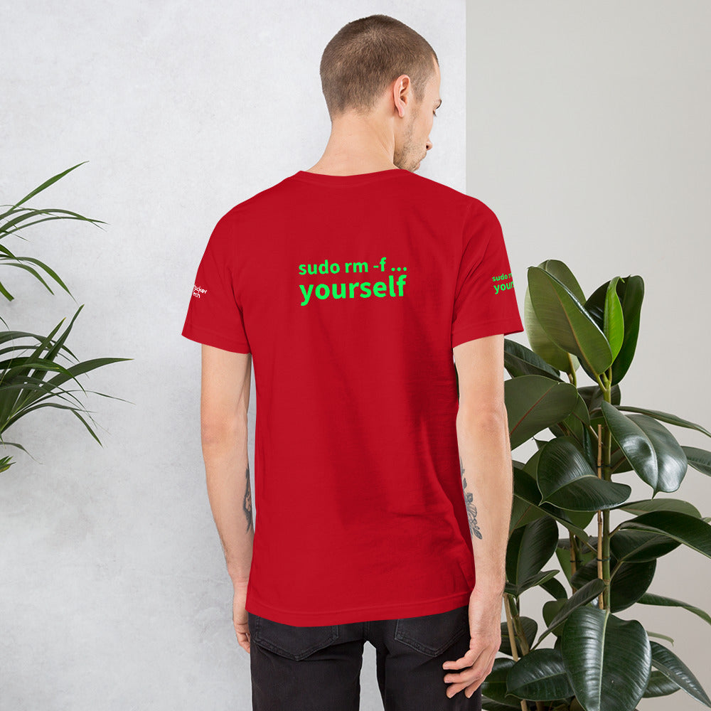 sudo rm -f yourself - Short-Sleeve Unisex T-Shirt (all sides print) by DarkByteGear