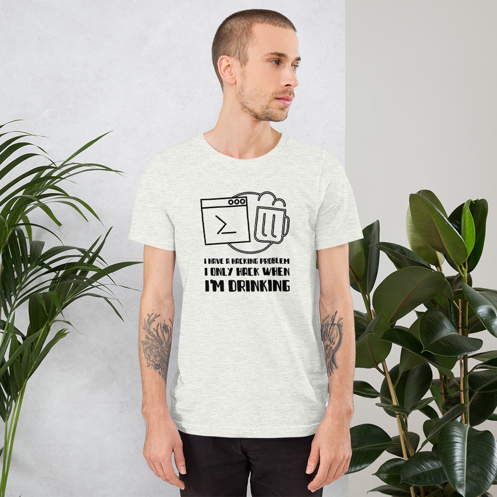 I have a hacking problem - Short-Sleeve Unisex T-Shirt by DarkByteGear
