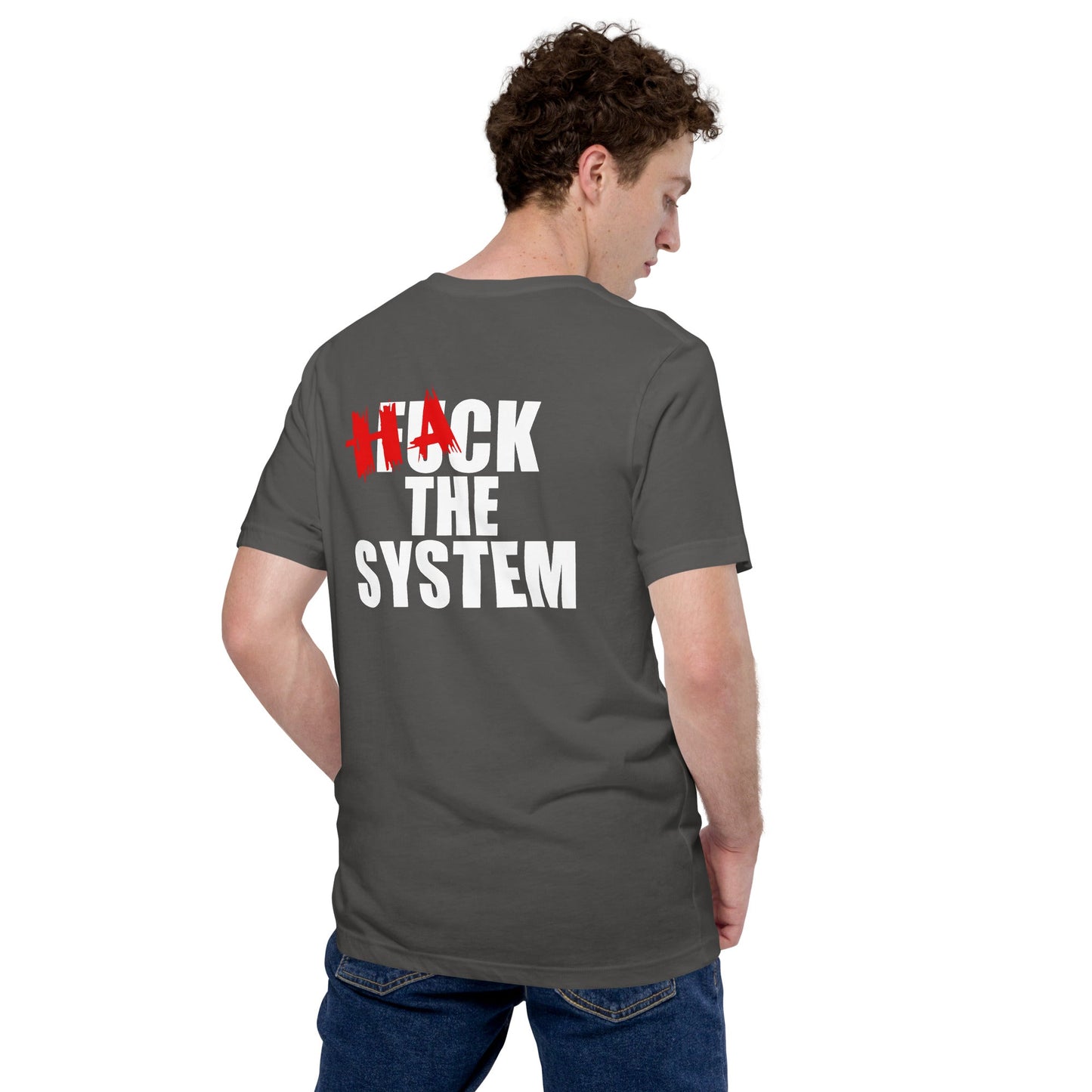 Hack the system - Unisex t-shirt (back print) by DarkByteGear