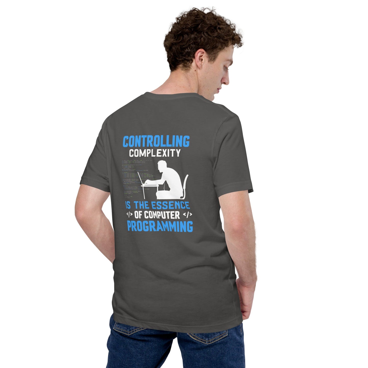 Controlling Complexity is the Essence of Computer Programming Unisex t-shirt ( Back Print ) by DarkByteGear