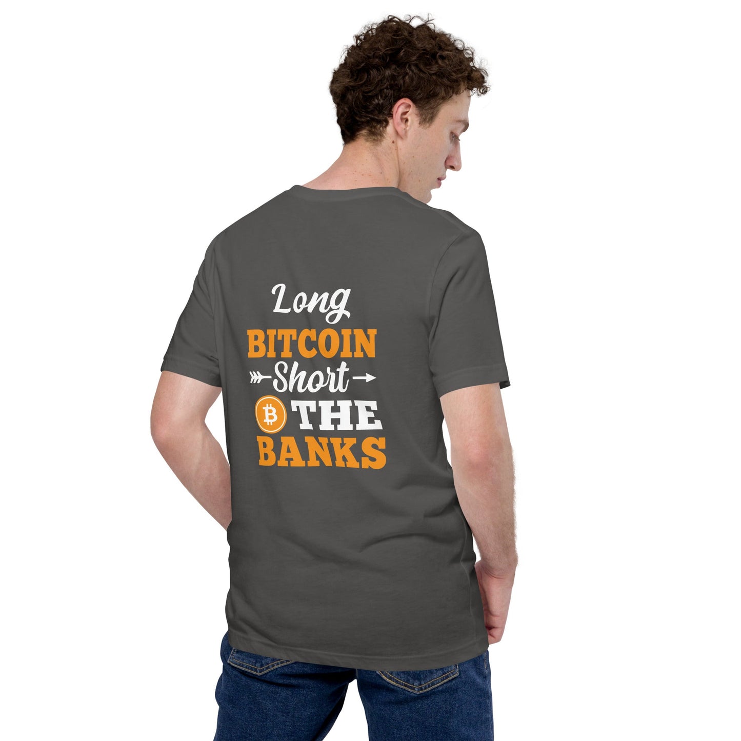 Long Big Coin, Short the Banks - Unisex t-shirt ( Back Print ) by DarkByteGear
