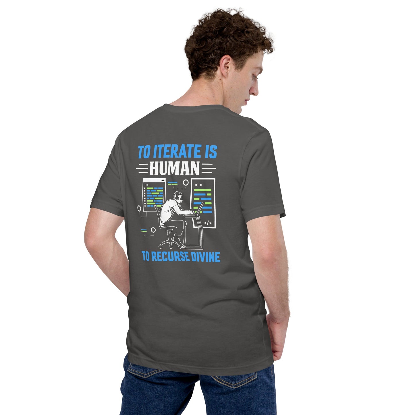 To Iterate is Human, to Recurse Divine Unisex t-shirt ( Back Print ) by DarkByteGear