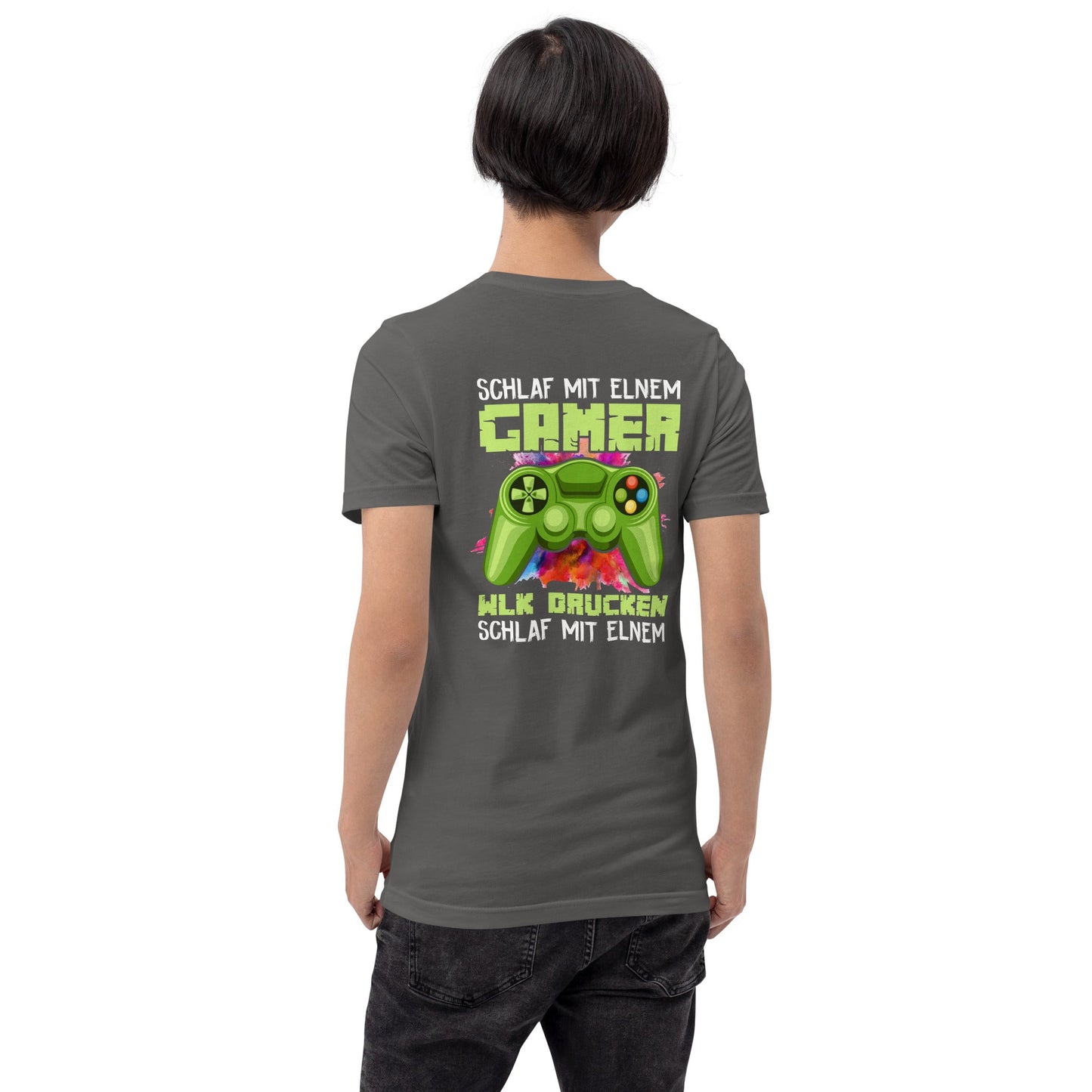 Schlaf Mit Elnem Gamer Drucken - Unisex t-shirt ( Back Print ) by DarkByteGear