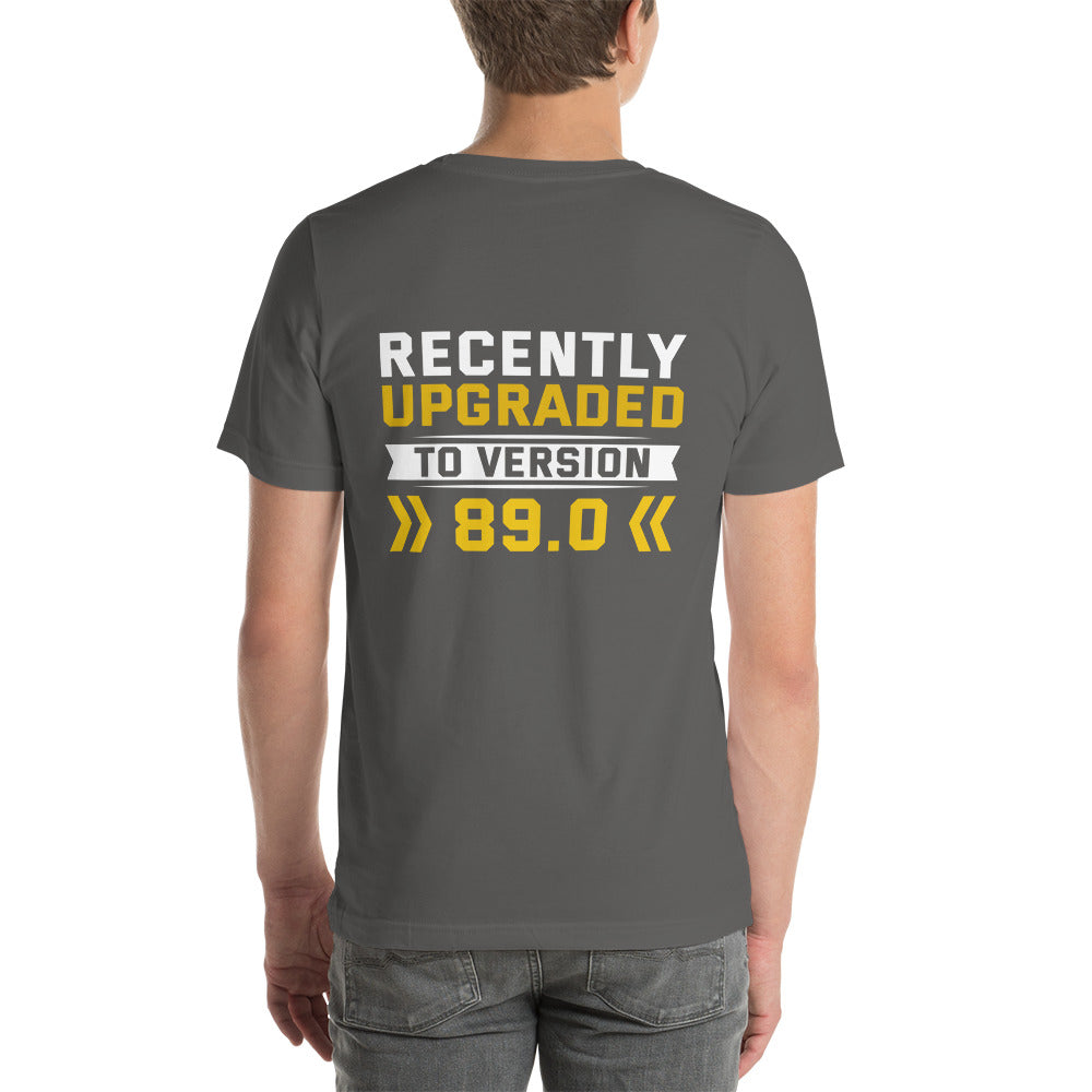 Recently Upgraded to Version >>89.0<< - Unisex t-shirt ( Back Print ) by DarkByteGear