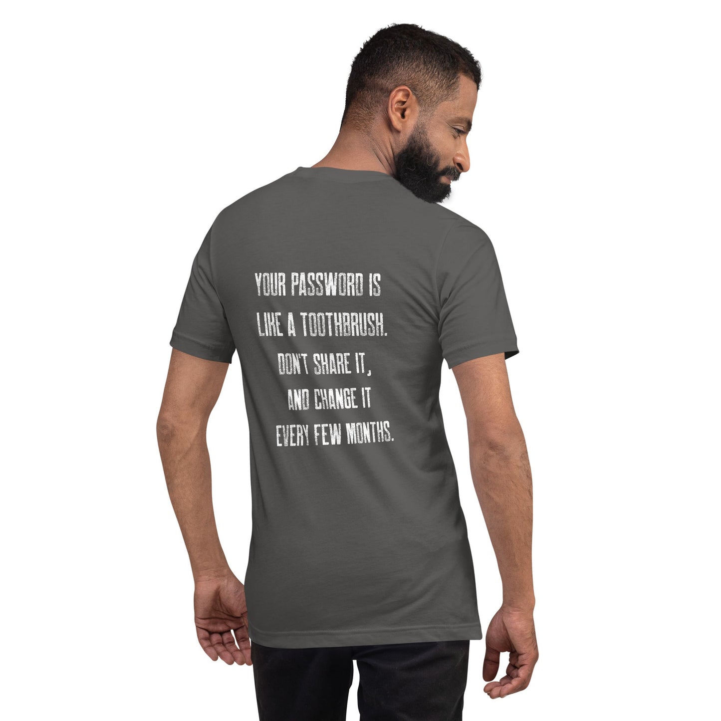 Your password is like a toothbrush V1 - Unisex t-shirt by DarkByteGear