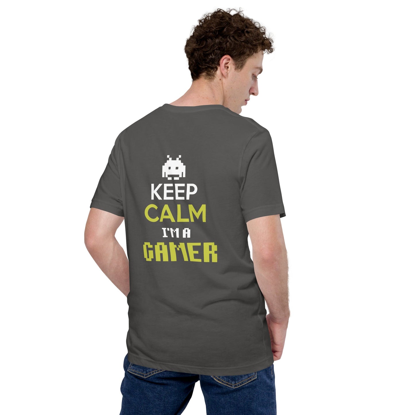 Keep Calm and I am a Gamer - Unisex t-shirt ( Back Print ) by DarkByteGear