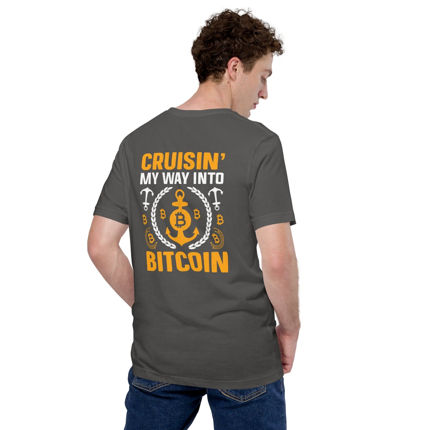 Cruising My Way into Bitcoin -Unisex t-shirt ( Back Print ) by DarkByteGear
