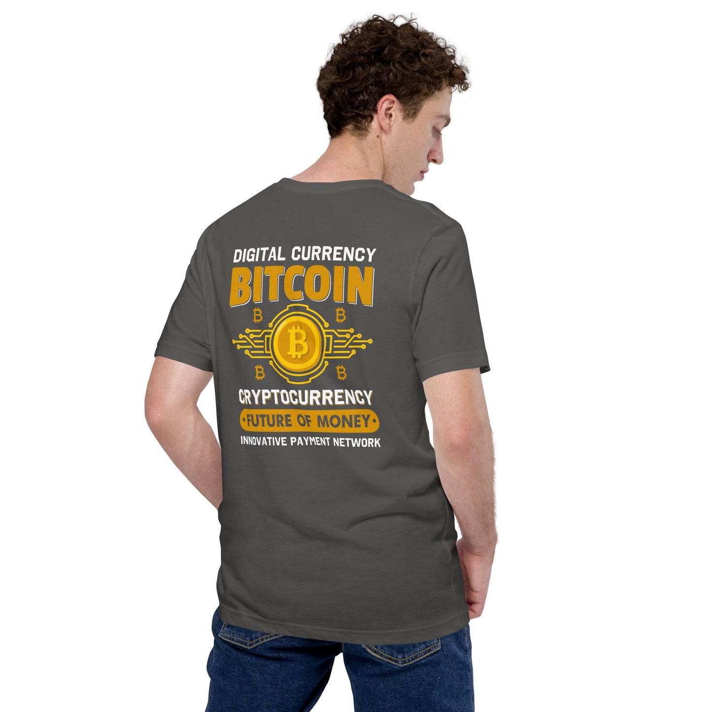 Bitcoin: Future of Money - Unisex t-shirt ( Back Print ) by DarkByteGear