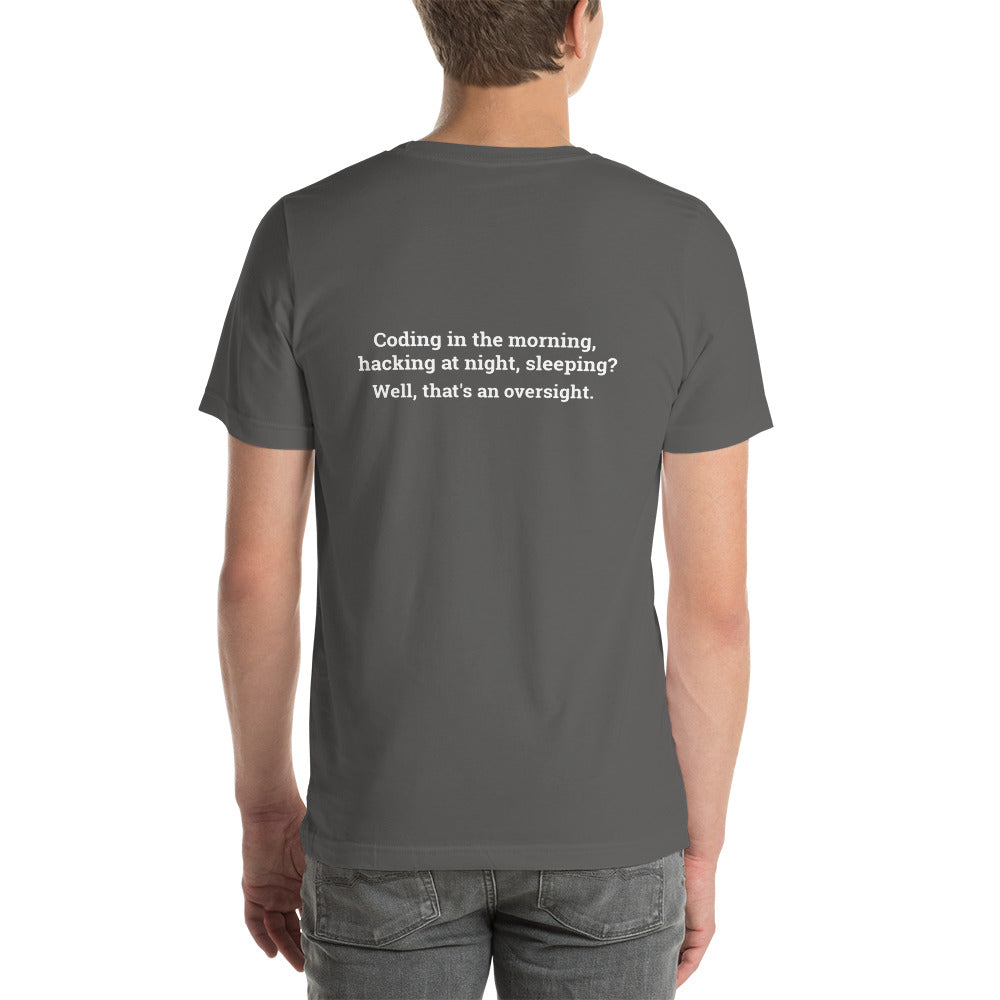 Coding in the morning, hacking at night - Unisex t-shirt ( Back Print ) by DarkByteGear