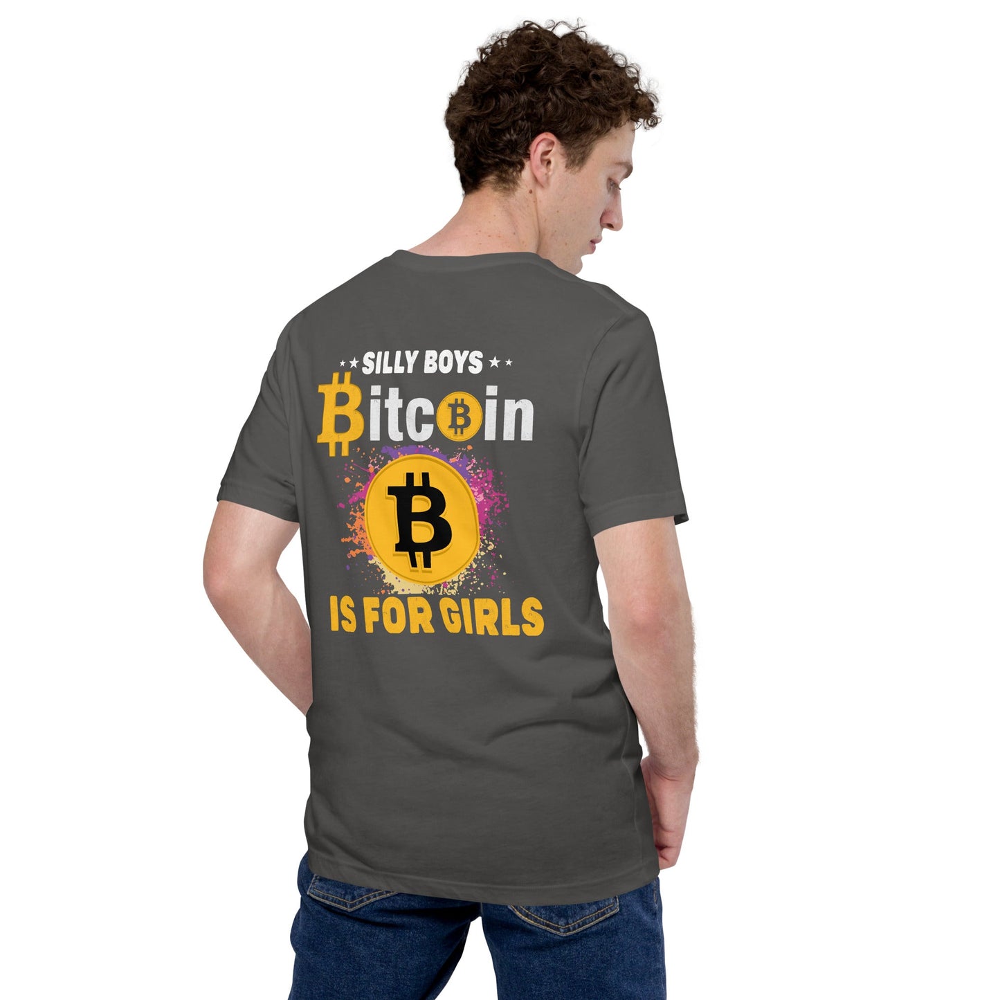 *Silly Boys* : BTC is for Girls - Unisex t-shirt ( Back Print ) by DarkByteGear