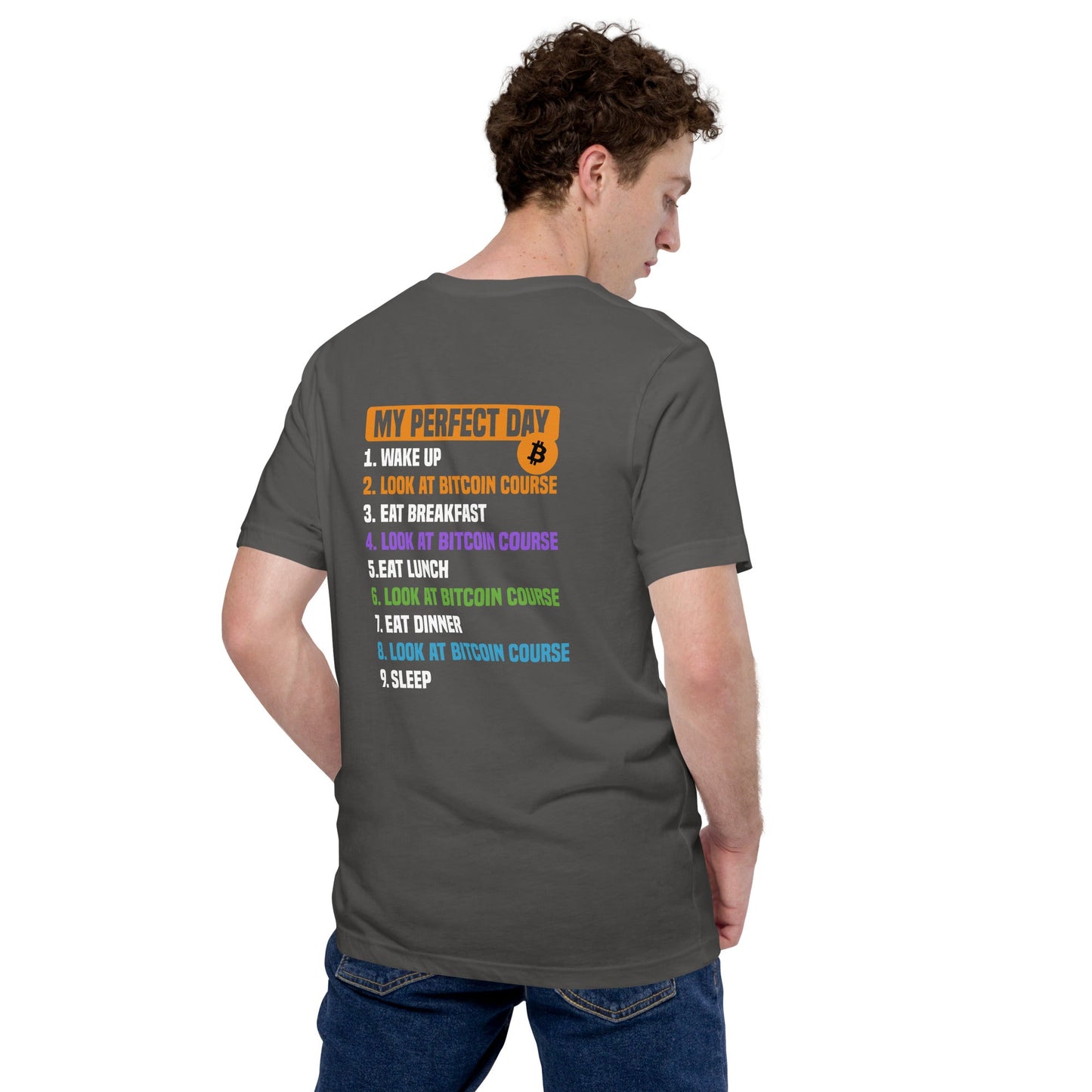 My Perfect Day - Unisex t-shirt ( Back Print ) by DarkByteGear