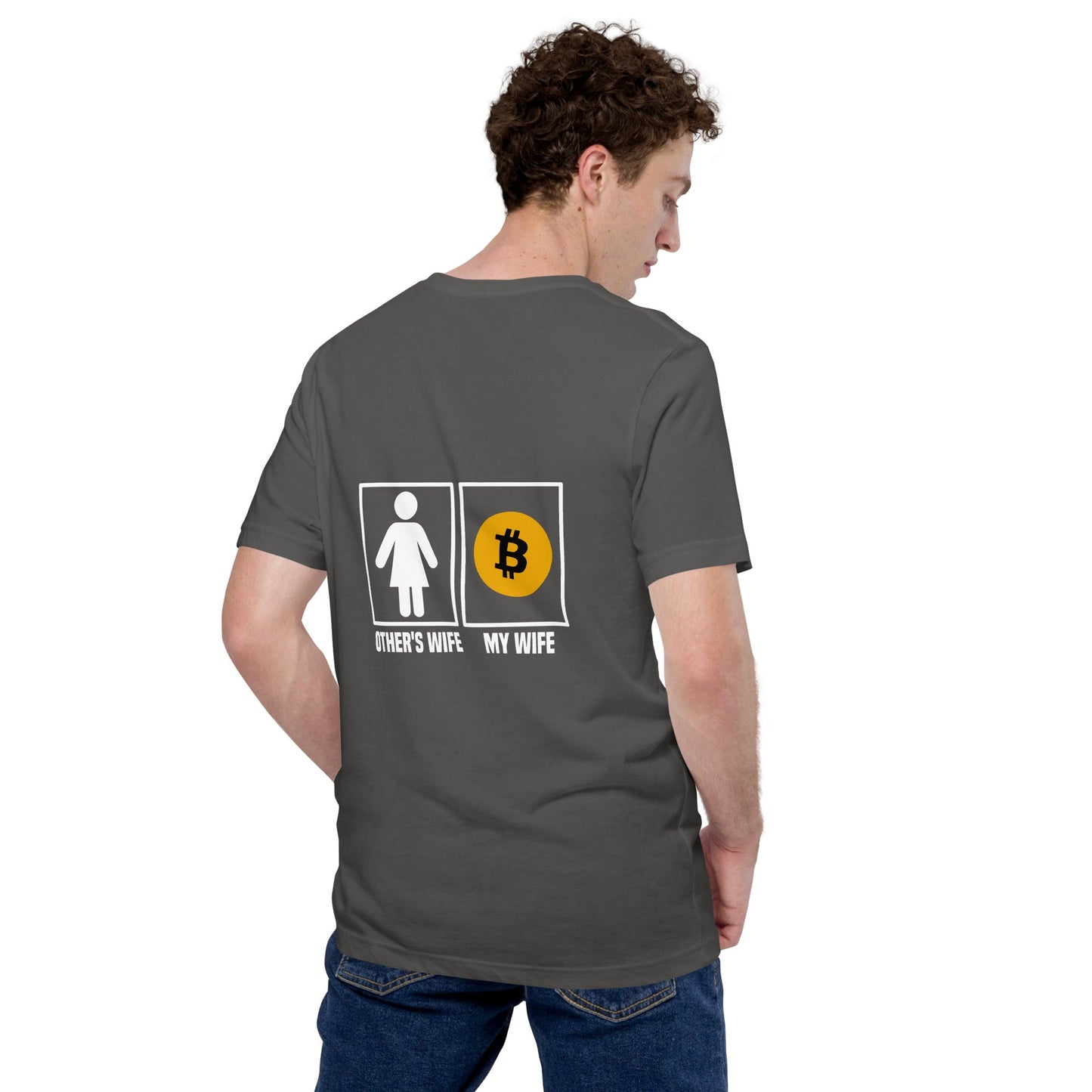 Other's wife vs My wife Unisex t-shirt ( Back Print ) by DarkByteGear
