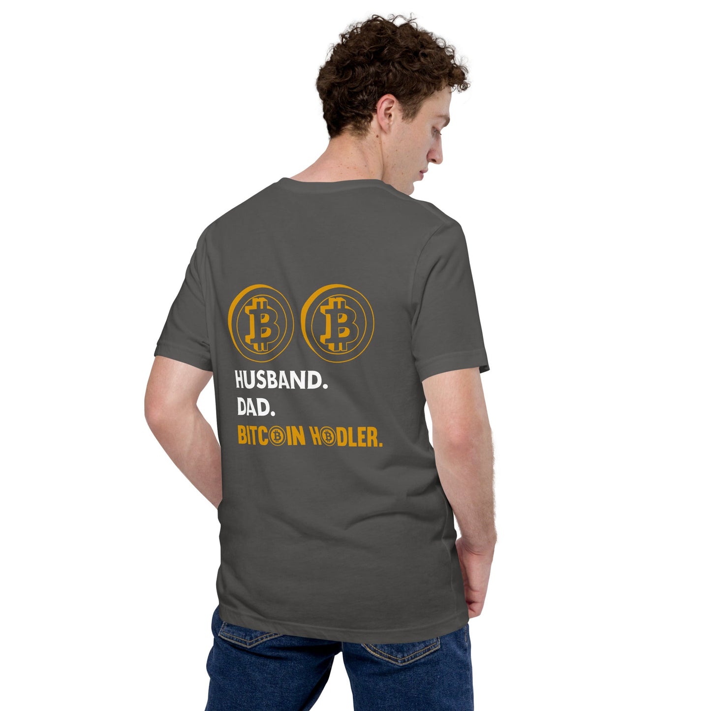 Husband, Dad, Bitcoin Holder Unisex t-shirt ( Back Print ) by DarkByteGear