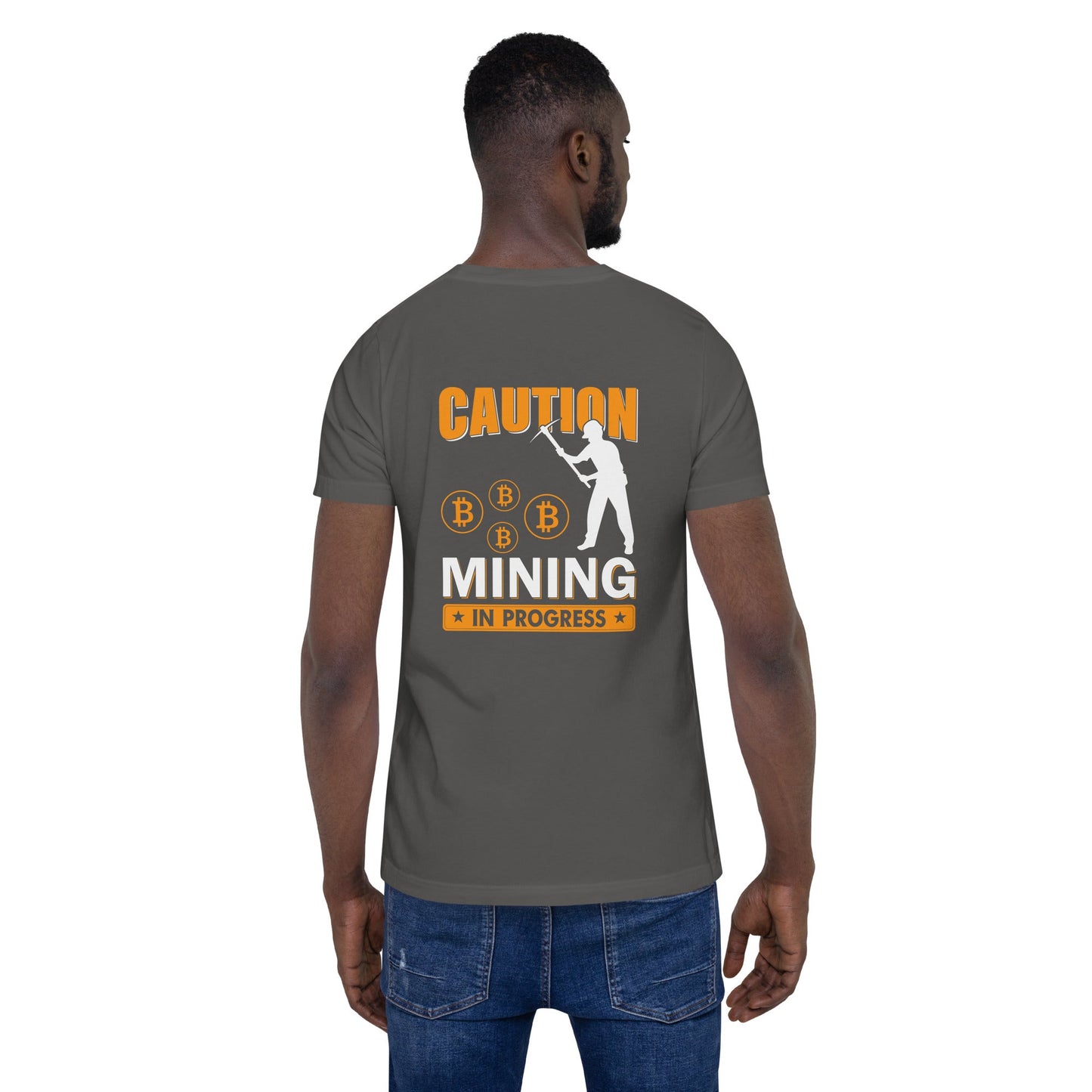 Caution Bitcoin Mining in Progress - Unisex t-shirt by DarkByteGear