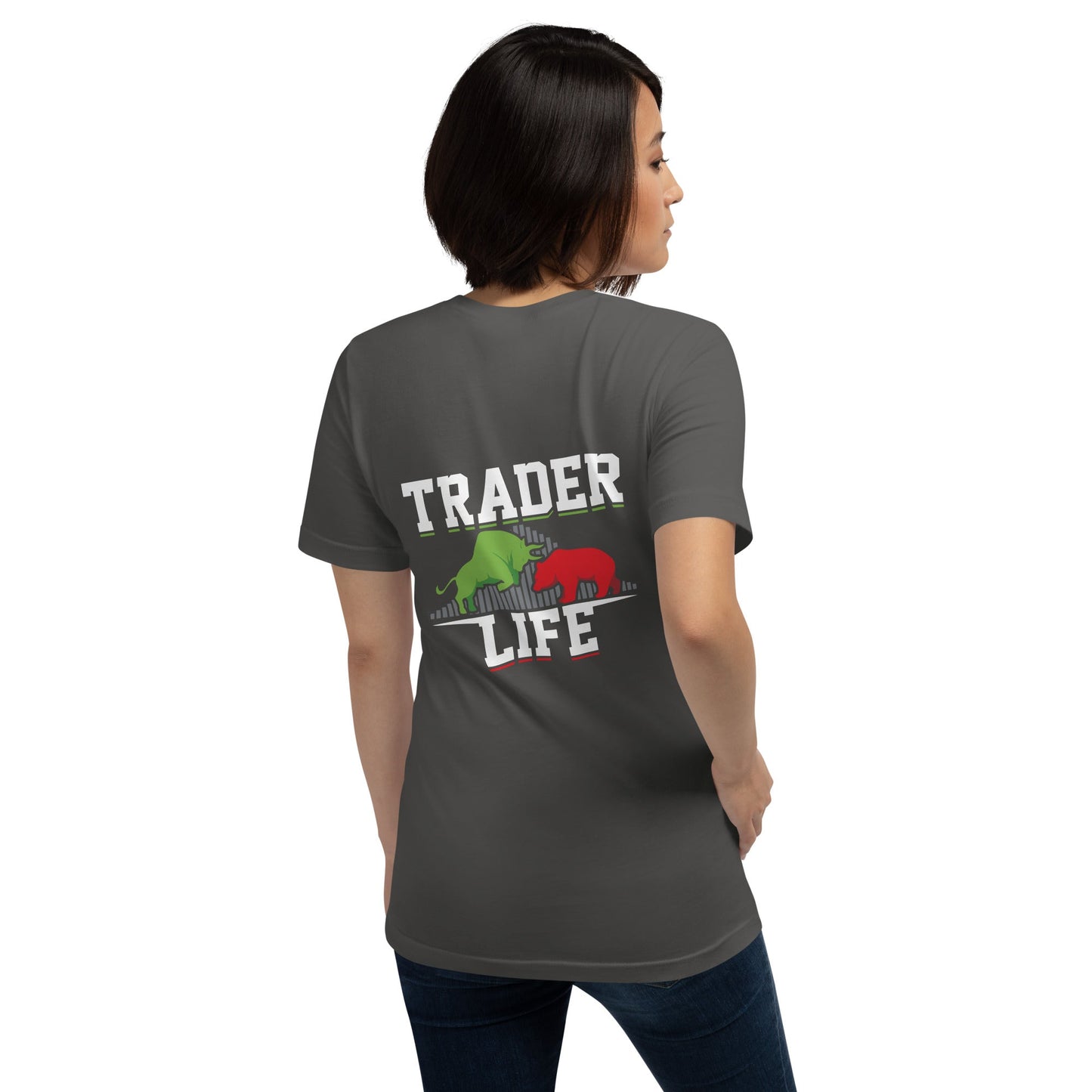Trader life - Unisex t-shirt ( Back Print ) by DarkByteGear