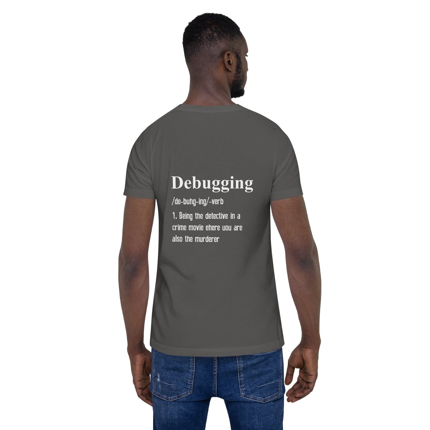 Debugging Definition V1 - Unisex t-shirt ( Back Print ) by DarkByteGear