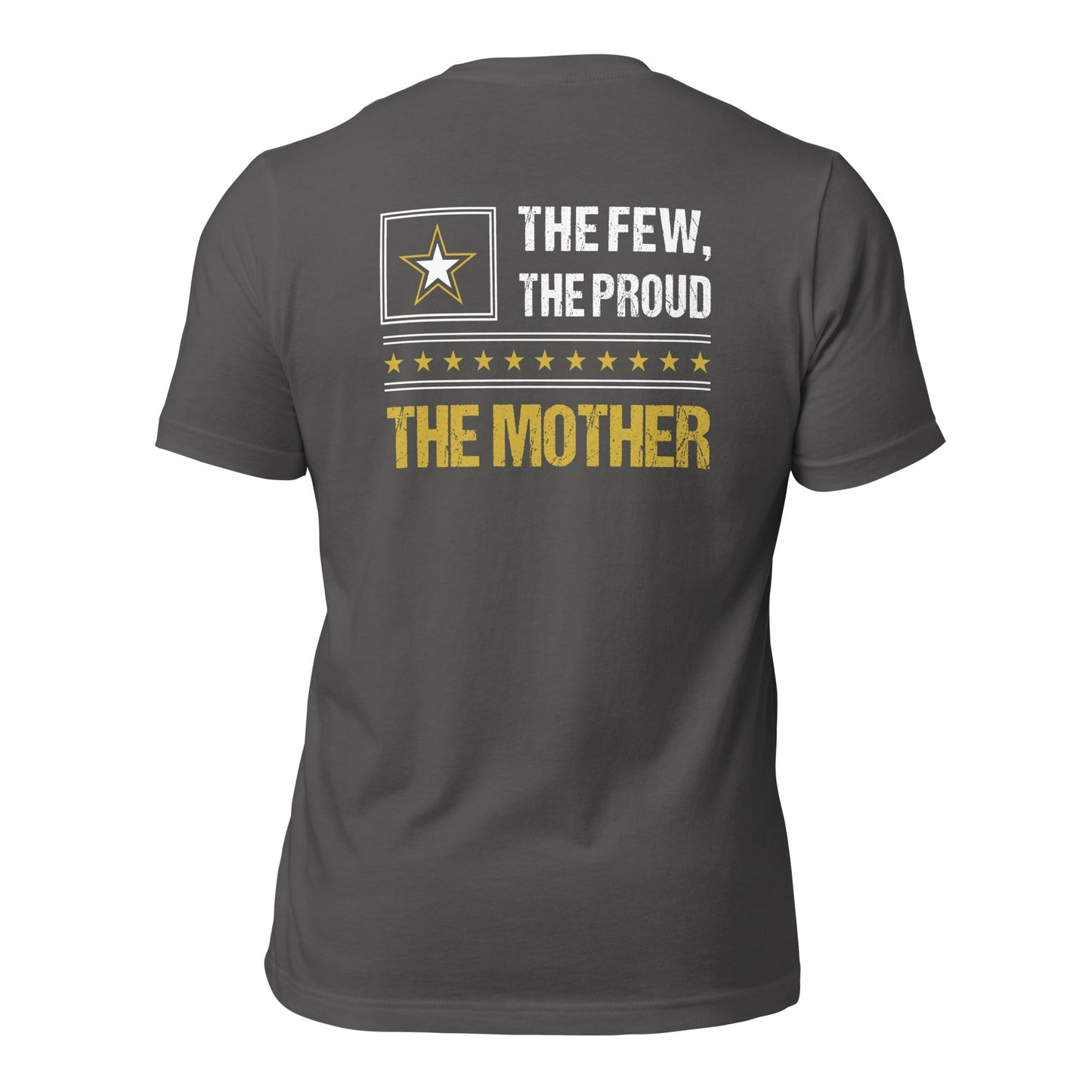 The few, the proud, the Mother - Unisex t-shirt ( Back Print ) by DarkByteGear