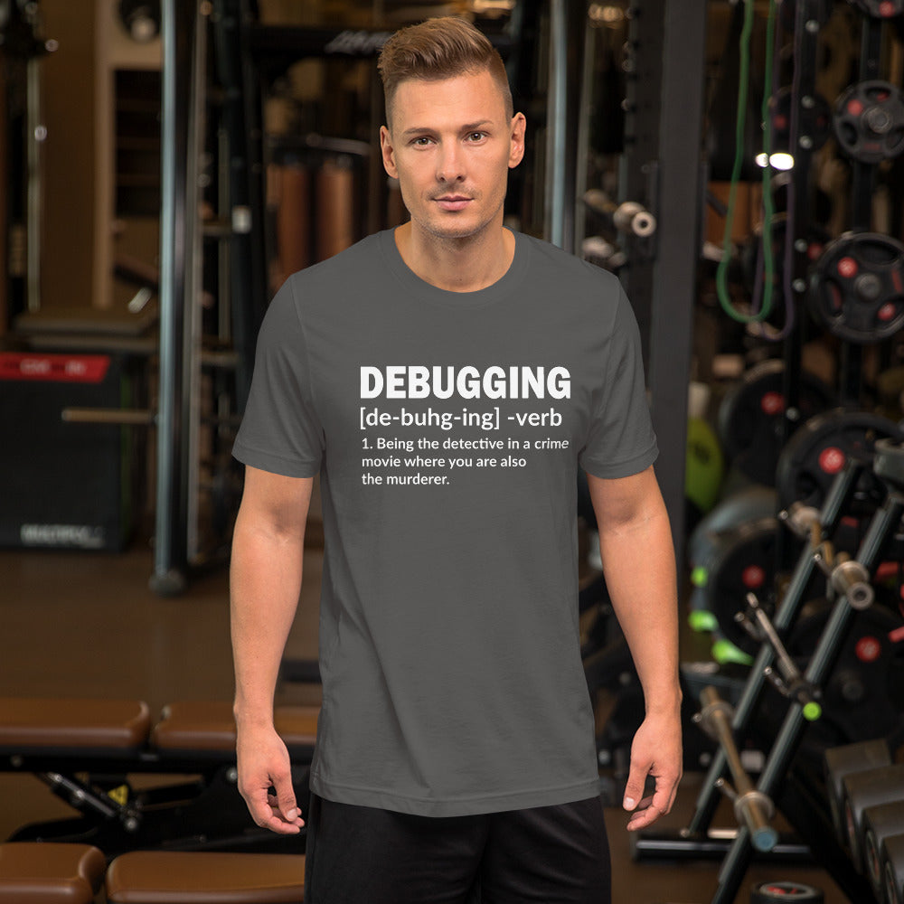 Debugging Definition - Unisex t-shirt by DarkByteGear