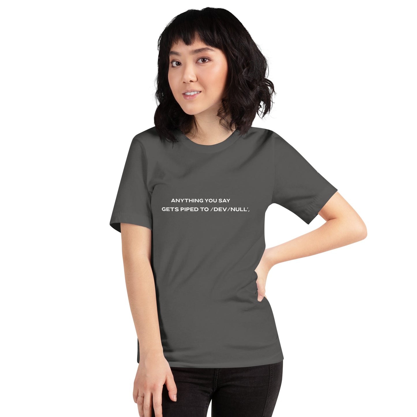 Anything you say Gets piped to devnull V2 - Unisex t-shirt by DarkByteGear