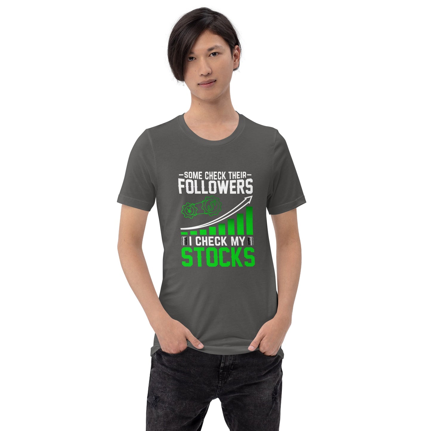 Some Check their followers; I Check my Stocks - Unisex t-shirt by DarkByteGear