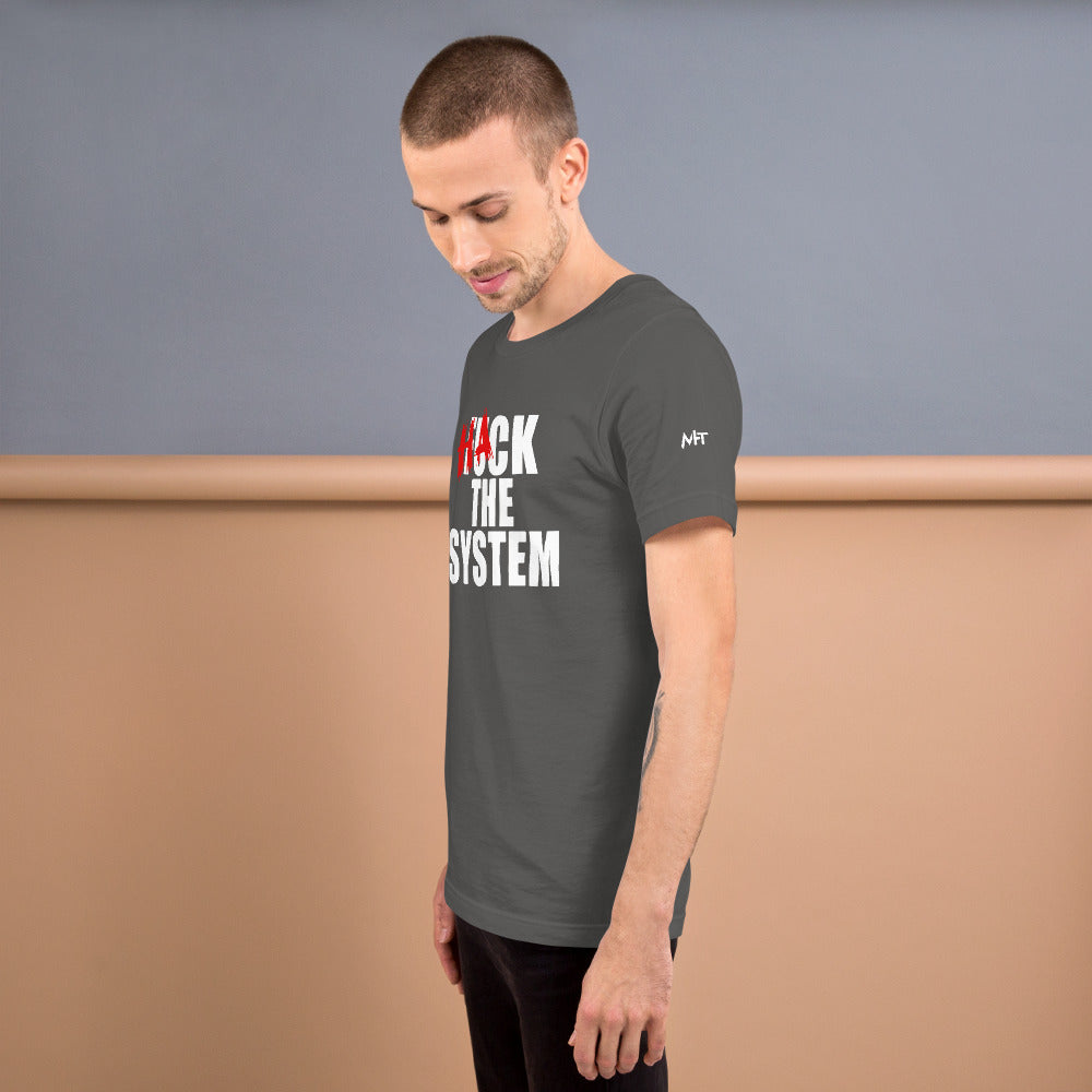 Hack the system - Unisex t-shirt by DarkByteGear