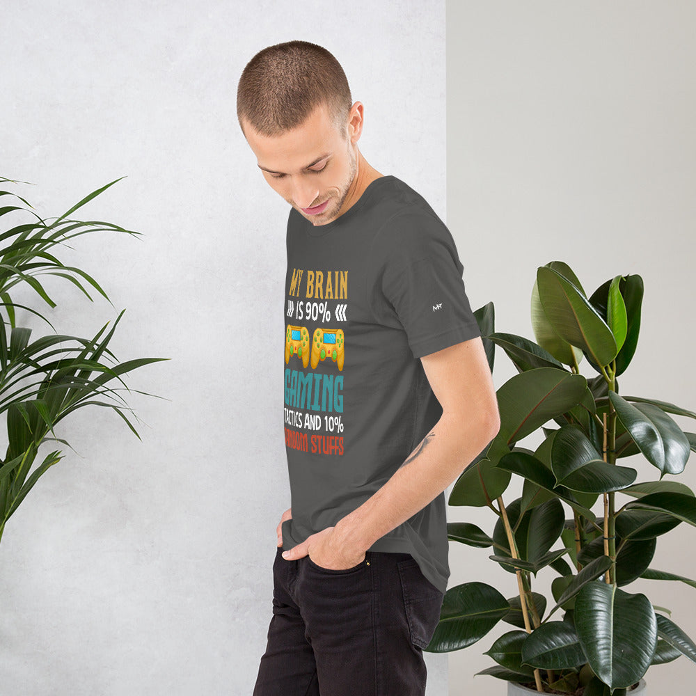 Ar My Brain is 90% Gaming Tactics Unisex t-shirt by DarkByteGear
