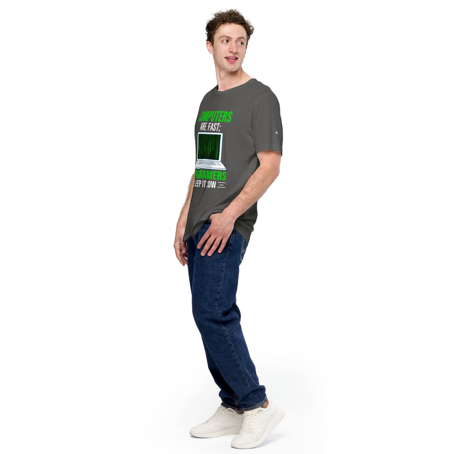Computers are fast; Programmers - Unisex t-shirt by DarkByteGear