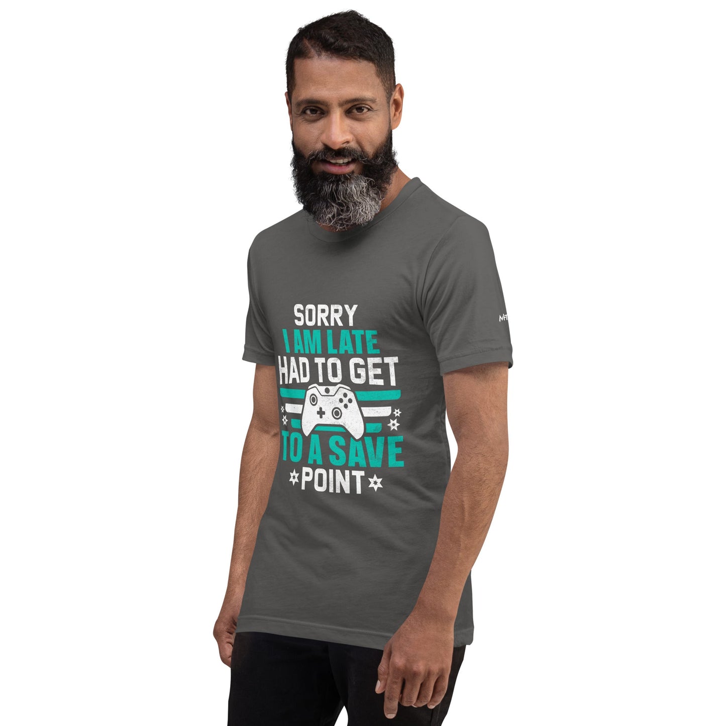 Sorry I am late, I Have to Get to a Save Point ( RK ) - Unisex t-shirt by DarkByteGear