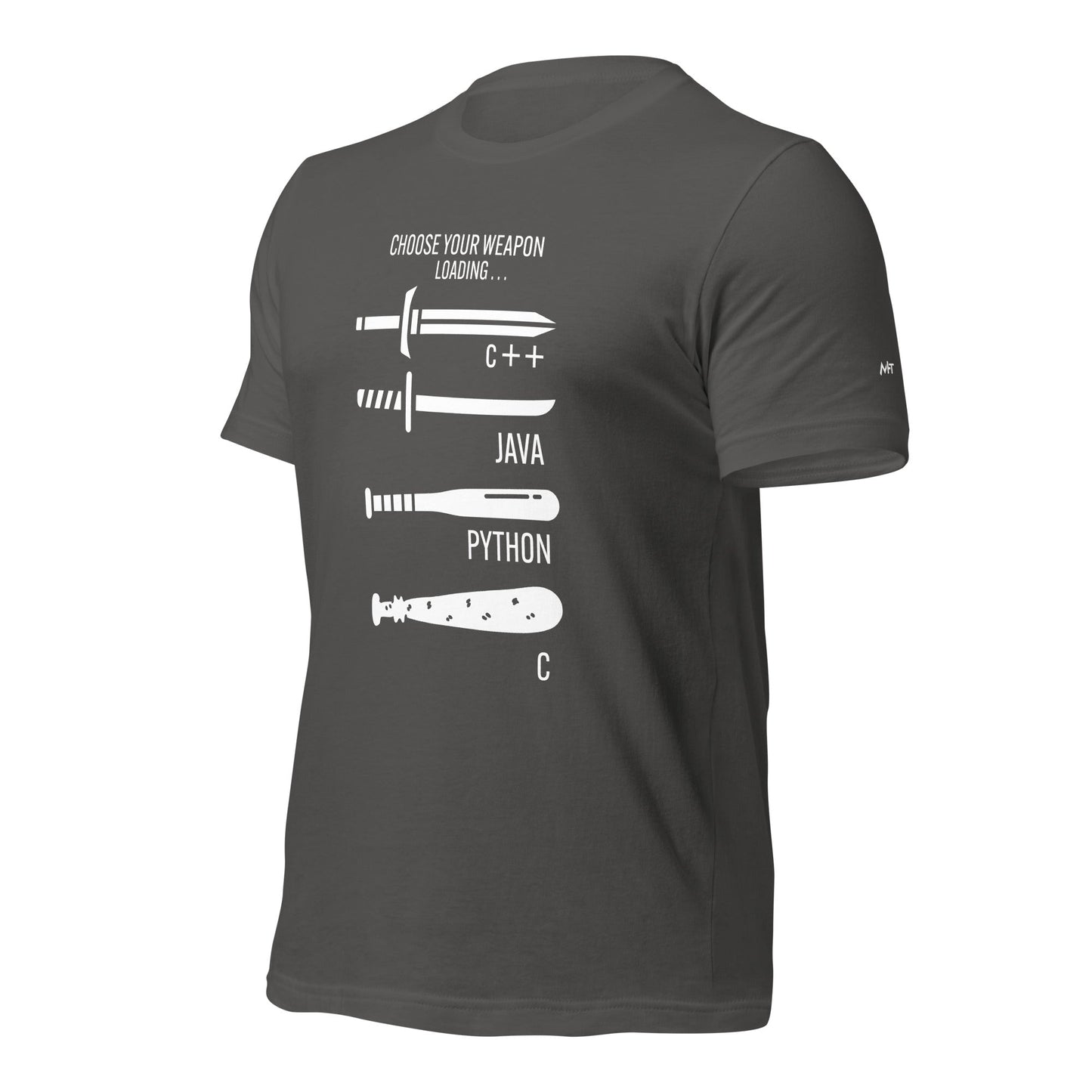 Choose your weapon v1 - Unisex t-shirt by DarkByteGear