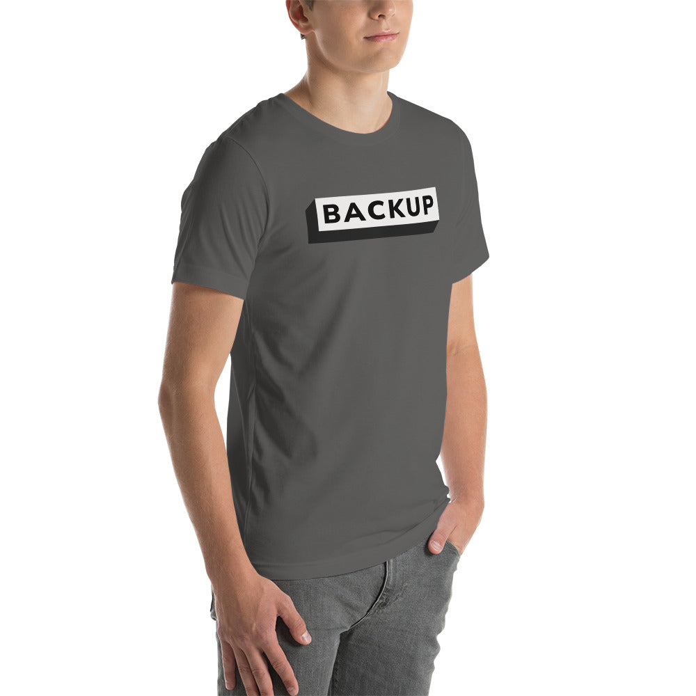 Backup - Unisex t-shirt by DarkByteGear