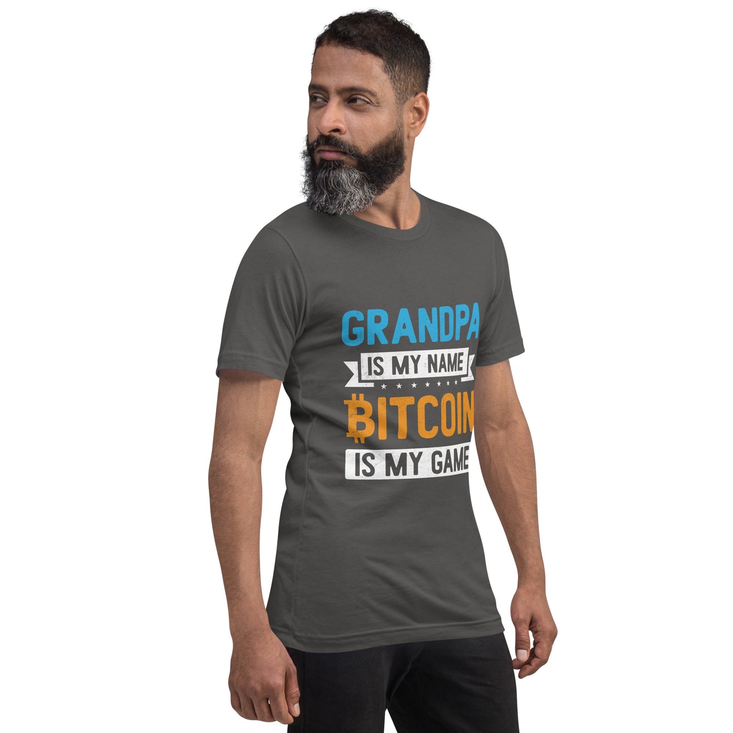 Grandpa is My Name, Bitcoin is My Game - Unisex t-shirt by DarkByteGear