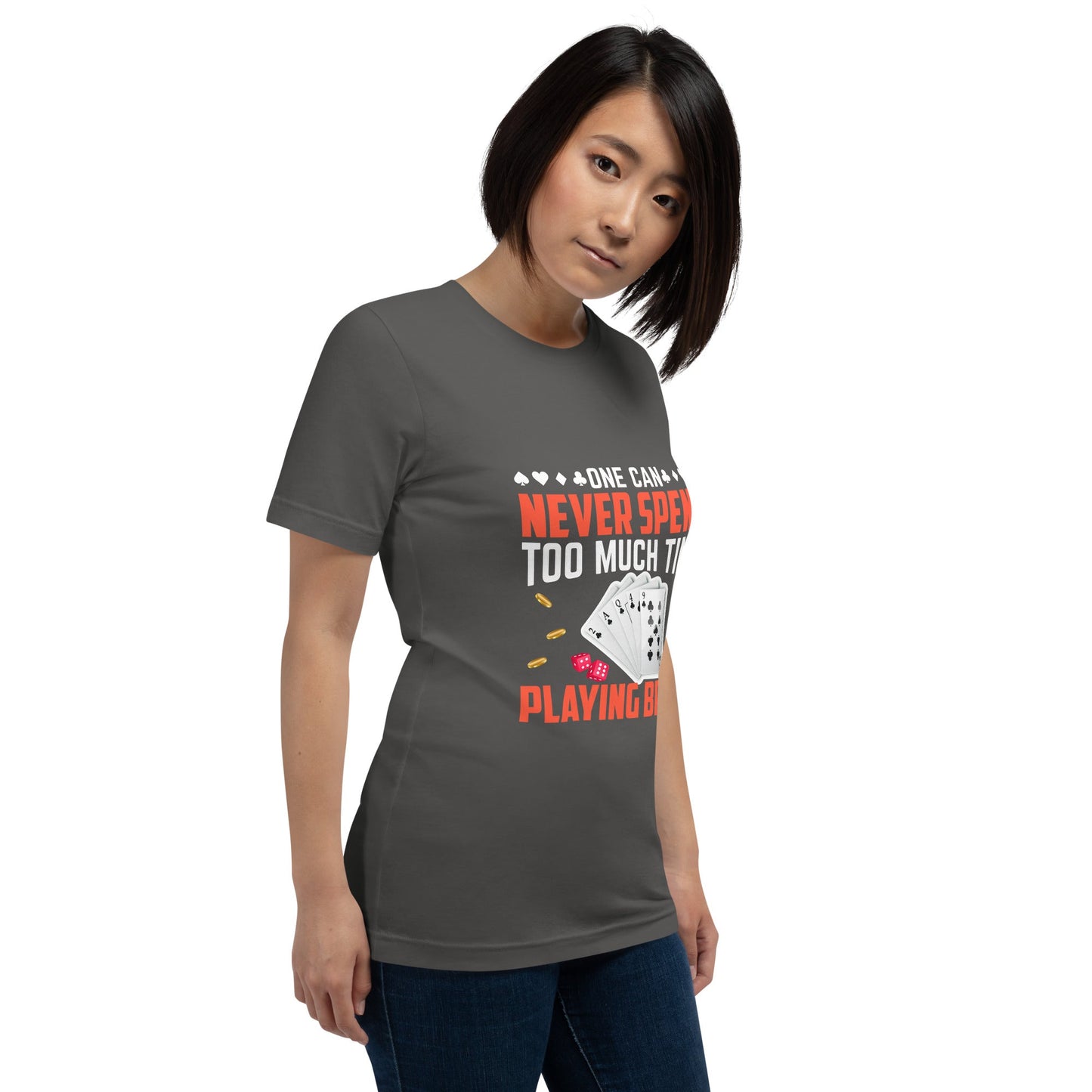 One can never Spend too much Time playing Bridge - Unisex t-shirt by DarkByteGear