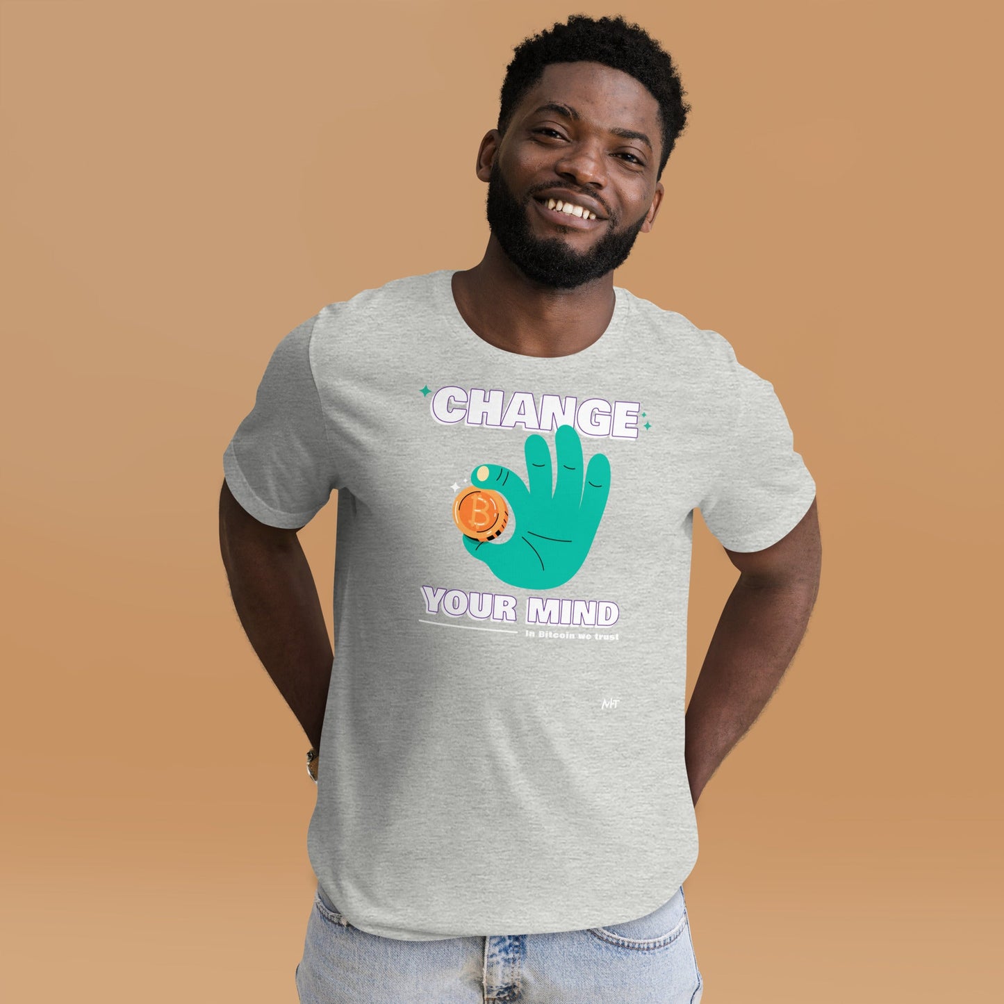 Change your mind in Bitcoin we Trust - Unisex t-shirt by DarkByteGear