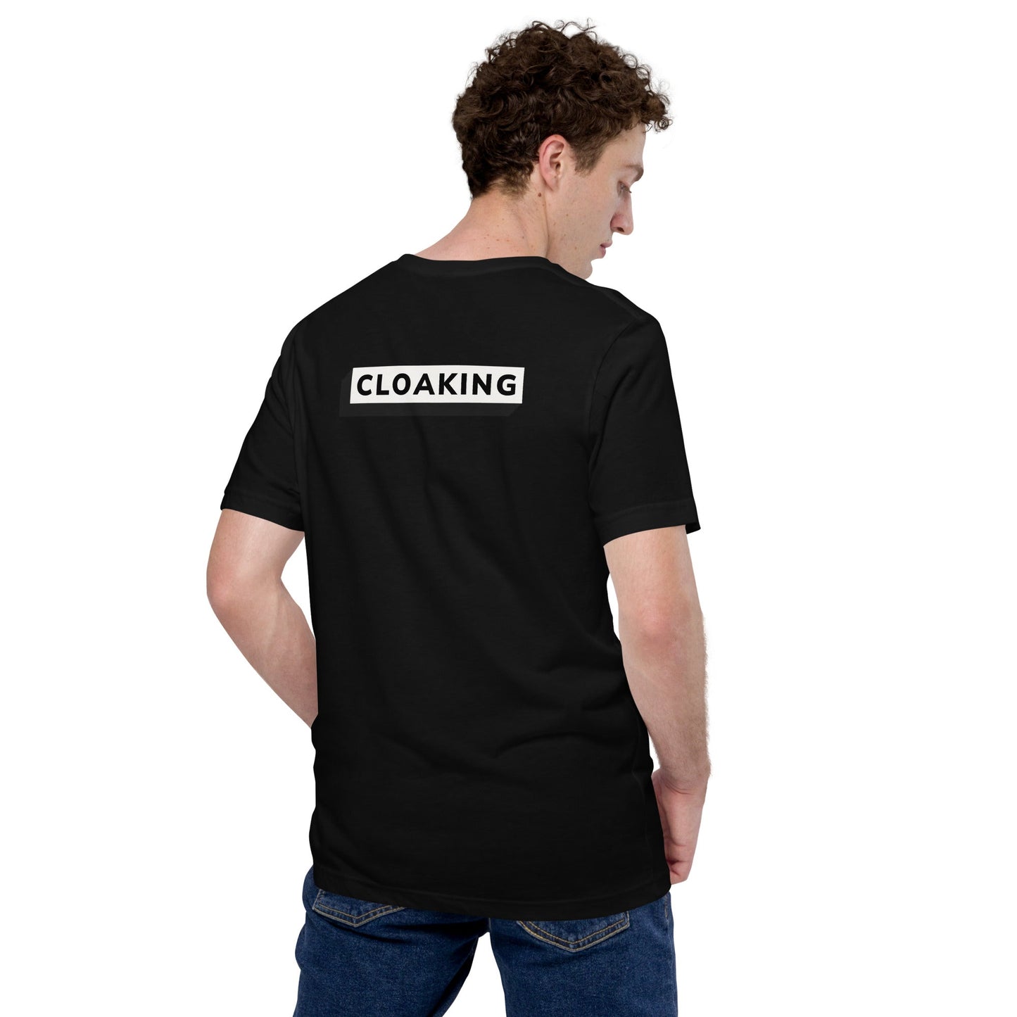 Cloaking - Unisex t-shirt (back print) by DarkByteGear