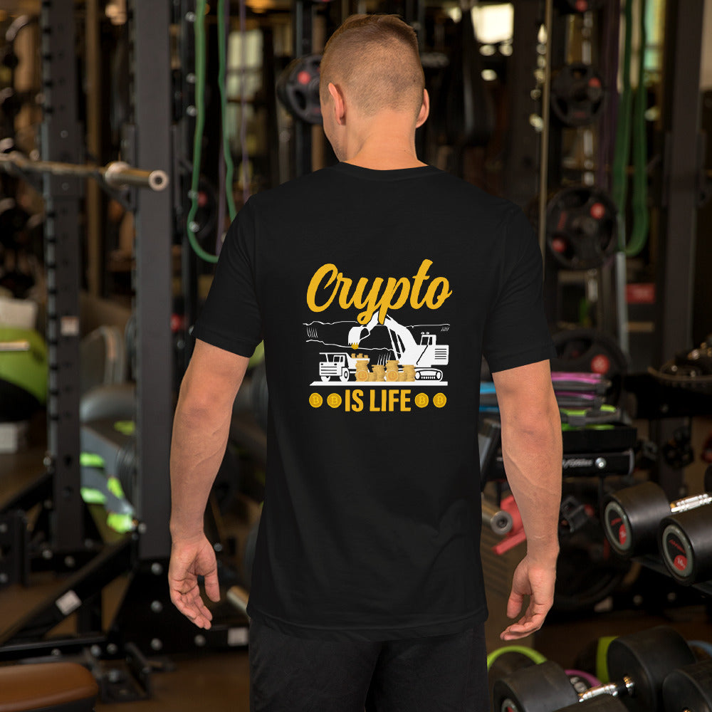 Crypto is Life - Unisex t-shirt ( Back Print ) by DarkByteGear